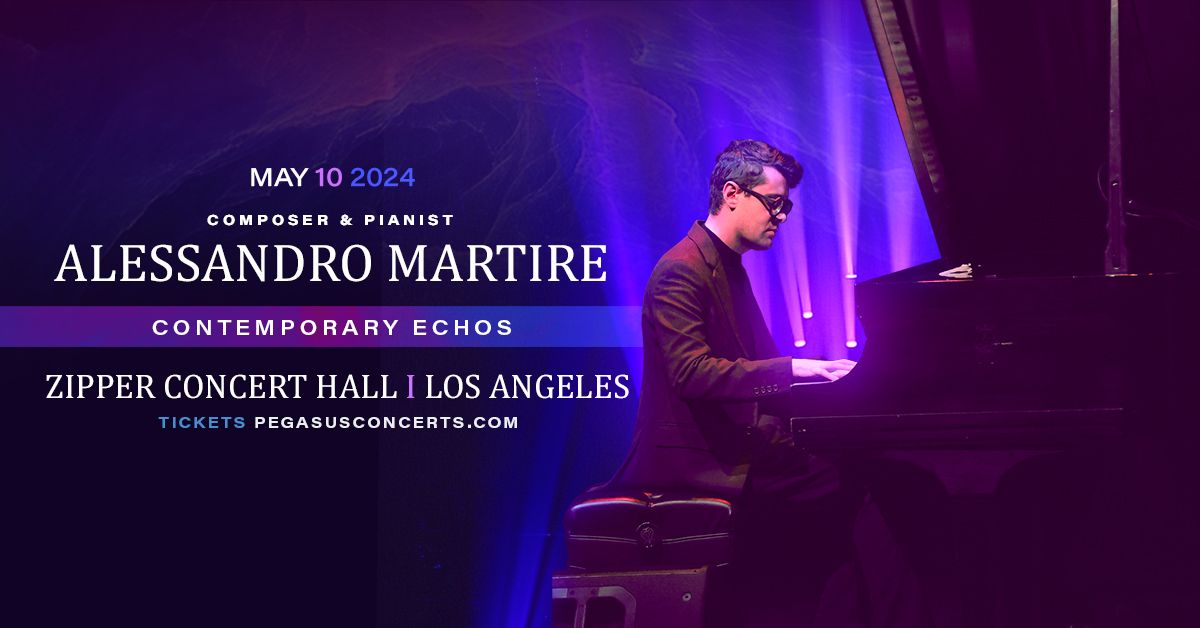 Alessandro Martire presents "Contemporary Echos" Live in Los Angeles