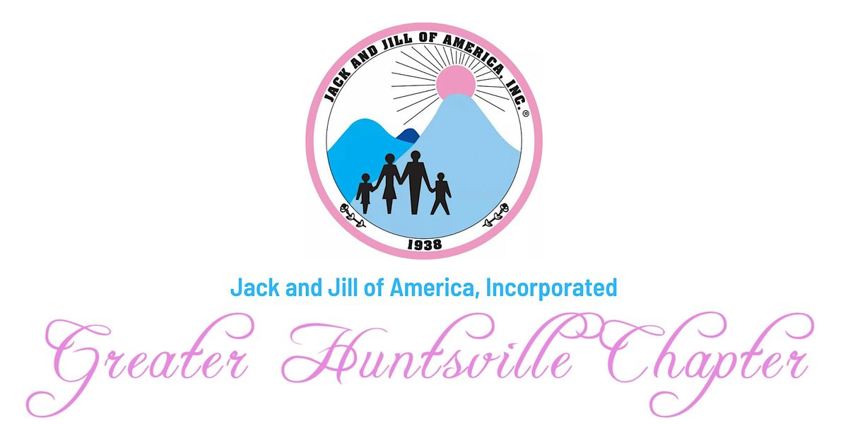 Greater Huntsville Chapter - Jack & Jill (2025 PWB Children's Ball)