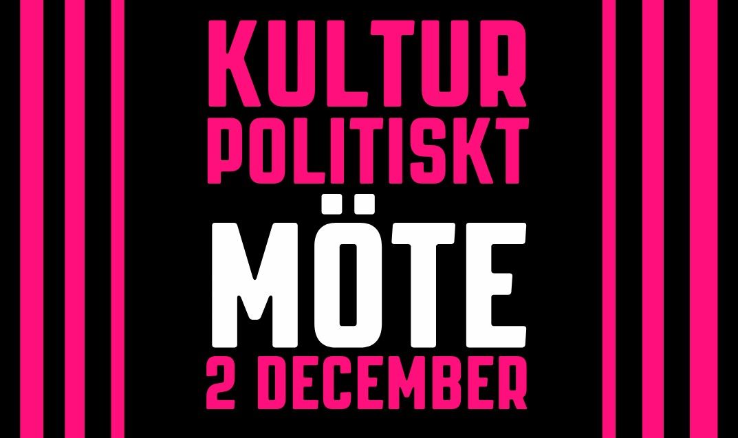 Kulturpolitiskt m\u00f6te