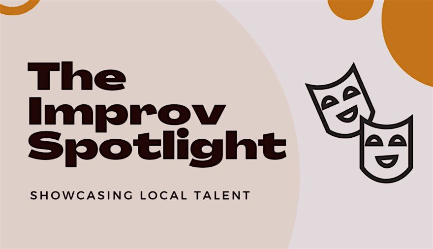 The Improv Spotlight