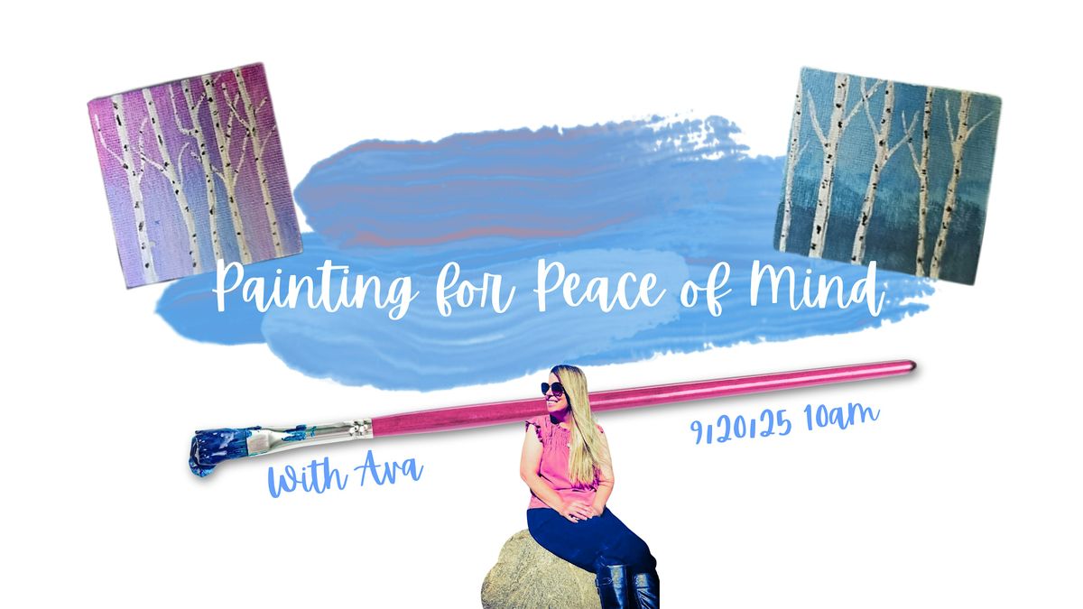 Painting for Peace of Mind