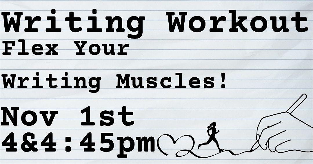 Writing Workout 4:45pm (Adult Program)