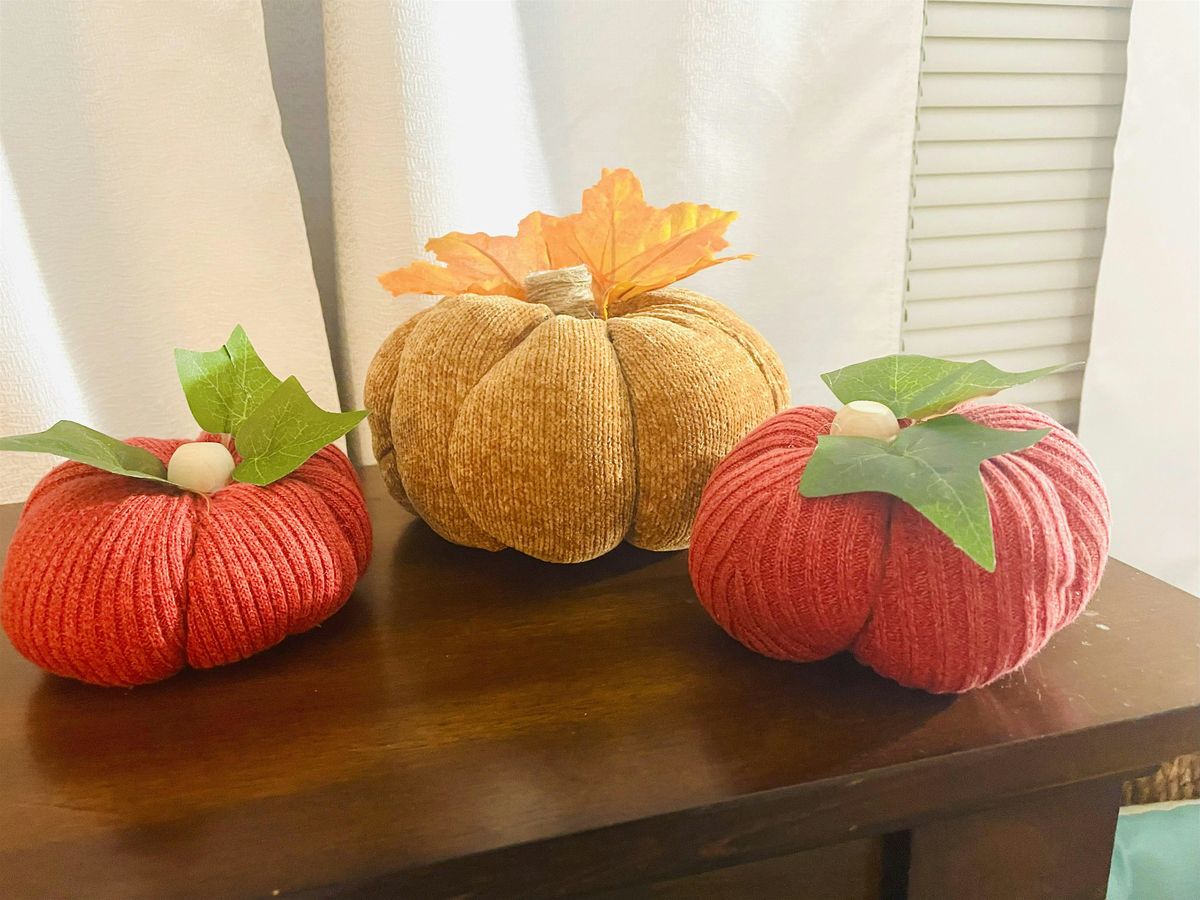 TEOA POP-UP Class: Make a Sweater Pumpkin
