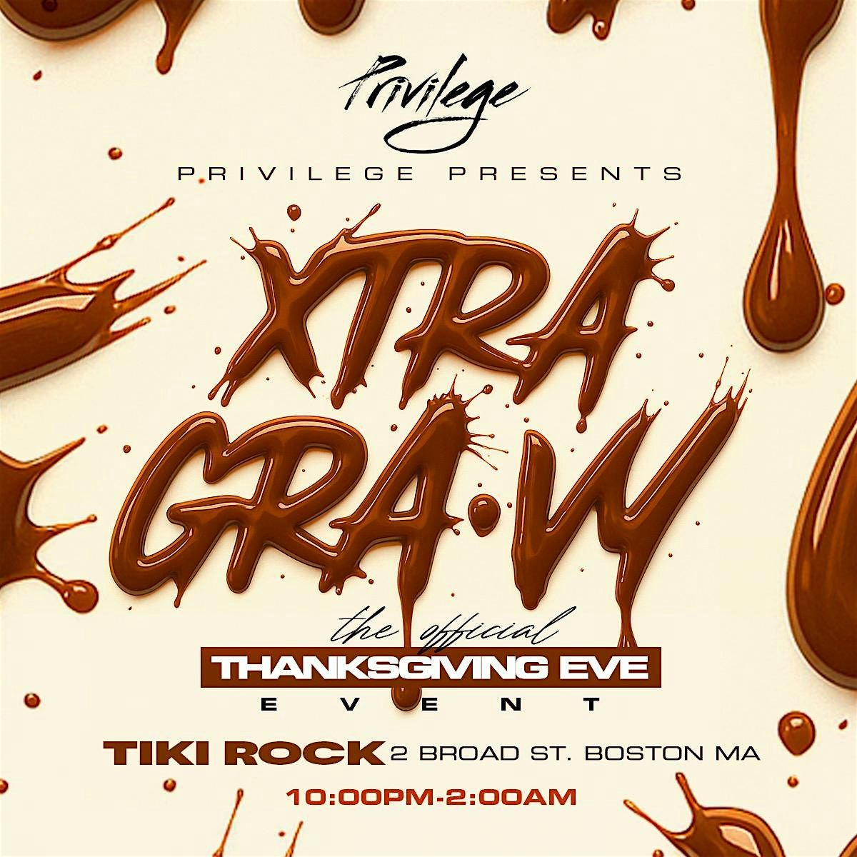 Privilege Nite Presents: XTRA GRA'VY