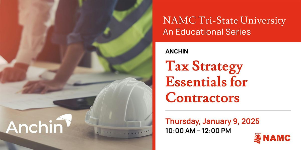 NAMC Presents: Tax Strategy Essentials for Contractors