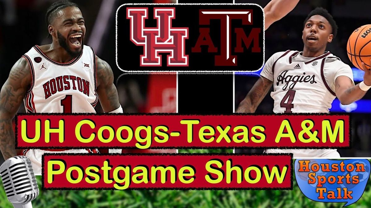 Exhibition: Houston Cougars vs. Texas A&M Aggies