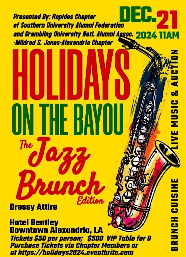 "Holidays on the Bayou:  The Jazz Brunch Edition"