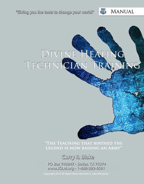 John G Lake Ministries Divine Healing Technician Training Dublin, Republic of Ireland