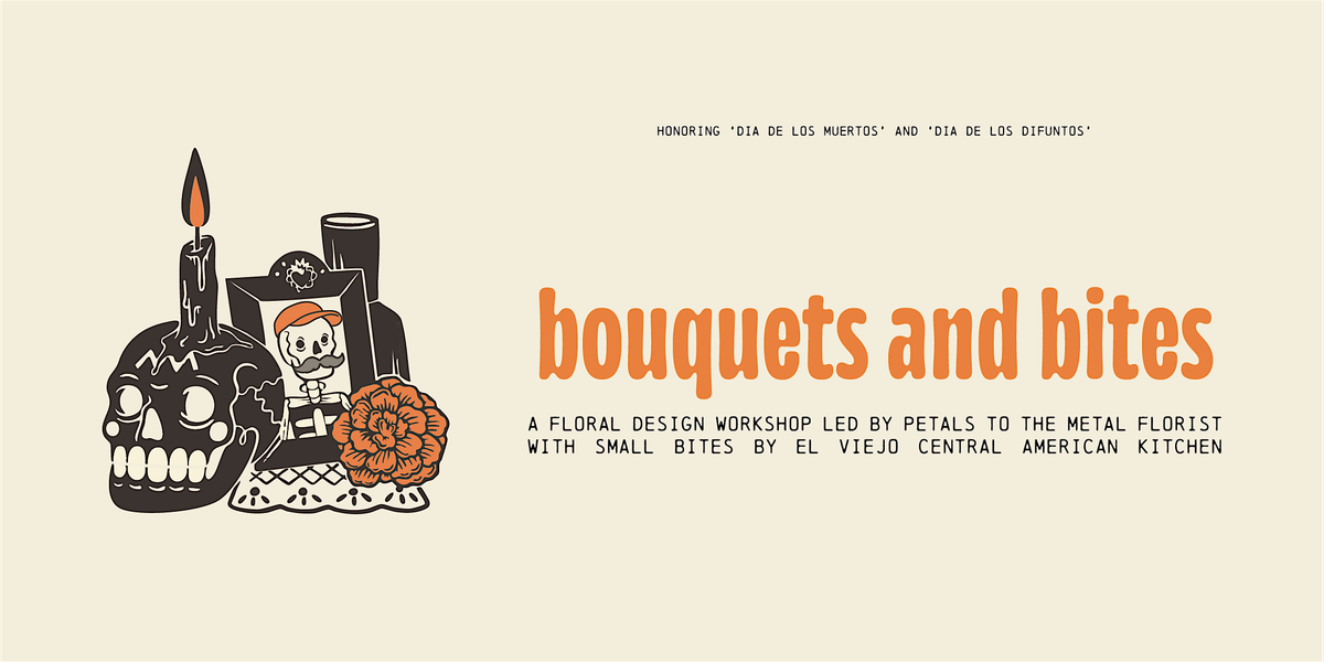 Bouquets & Bites