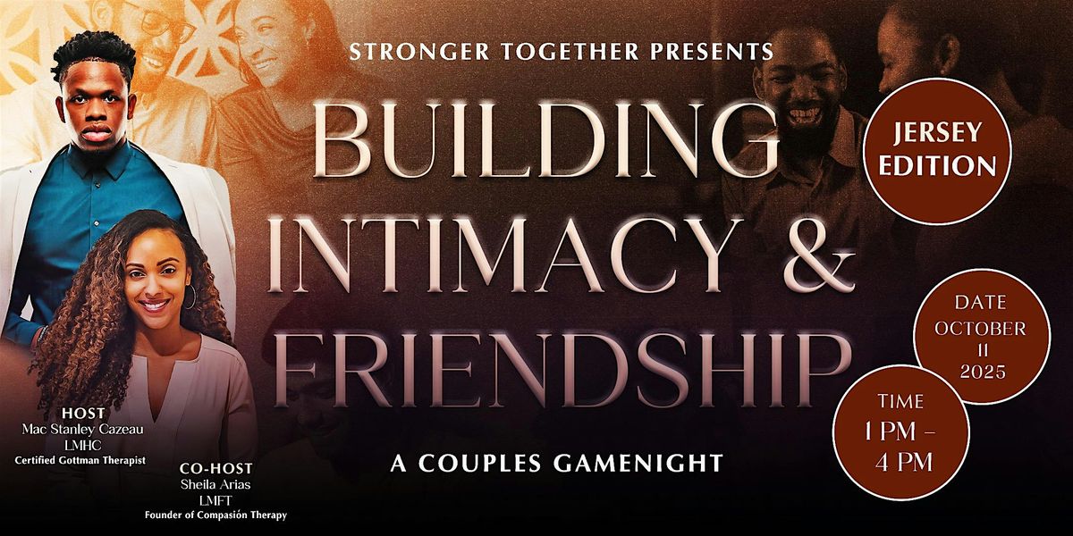 Building Intimacy & Friendship- The Couples Gamenight