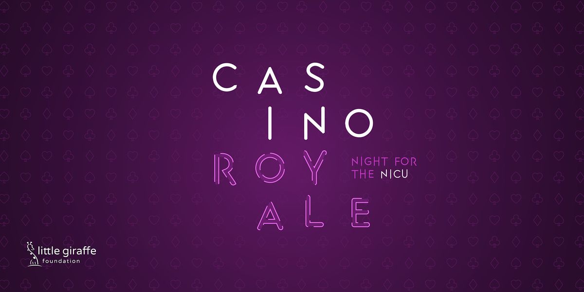 4th Annual Casino Royale: Night for the NICU