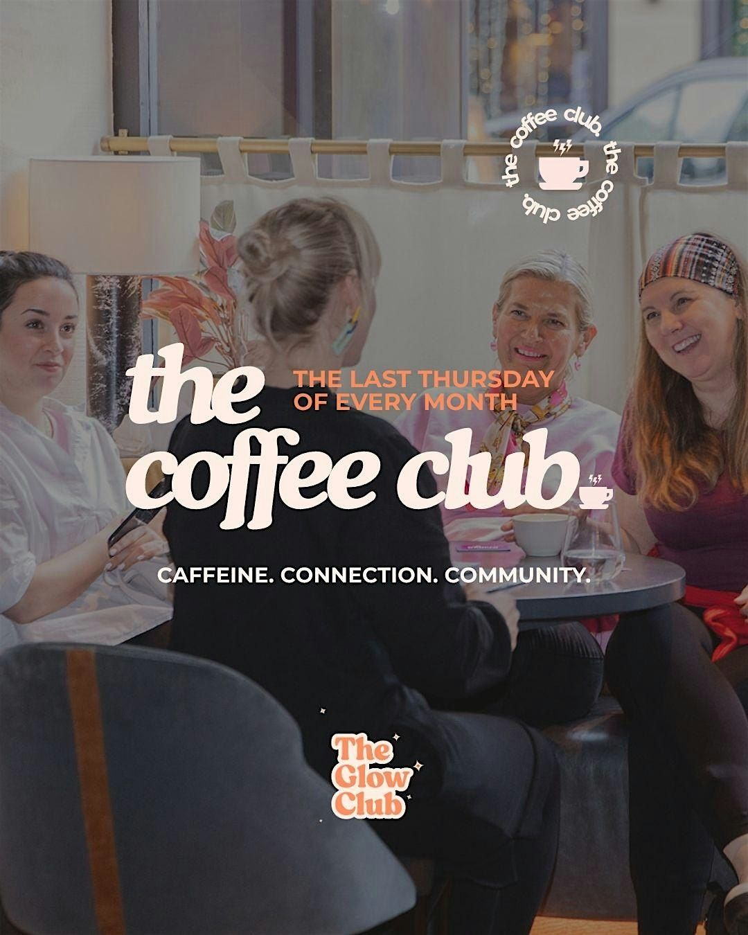 \u2615\ufe0fThe Coffee Club  - August\u26a1\ufe0f