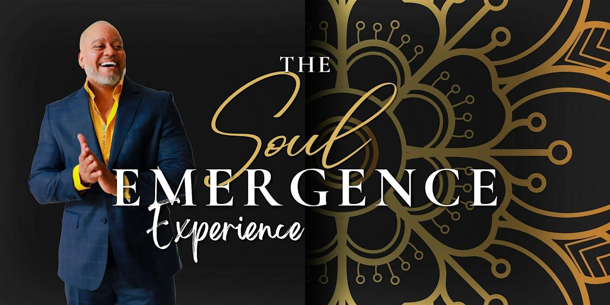 The Soul Emergence Experience