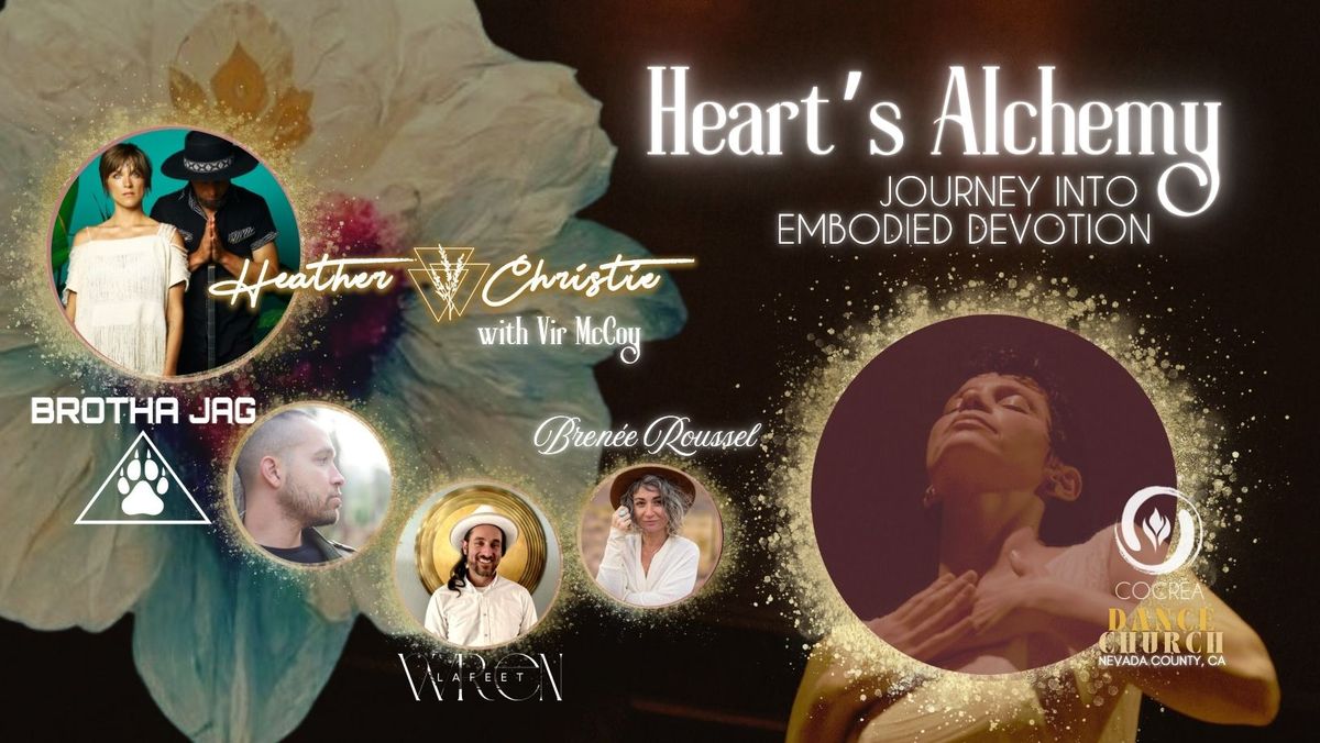 Heart's Alchemy: Journey into Embodied Devotion