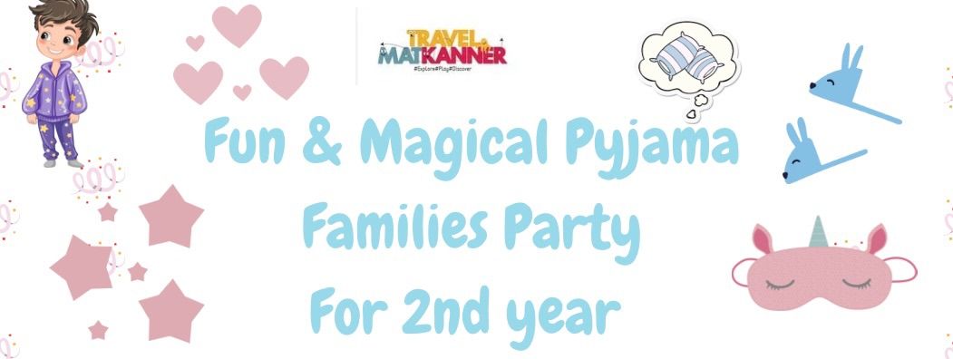 Dreamy Families Pyjama Party 