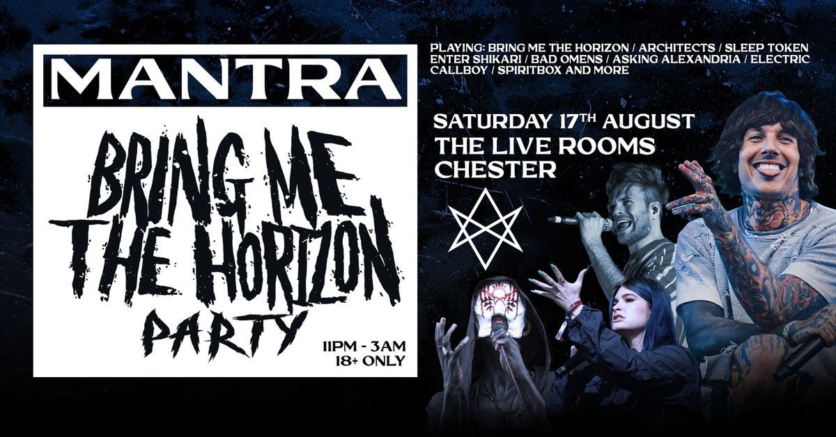 Bring Me The Horizon Party | Chester