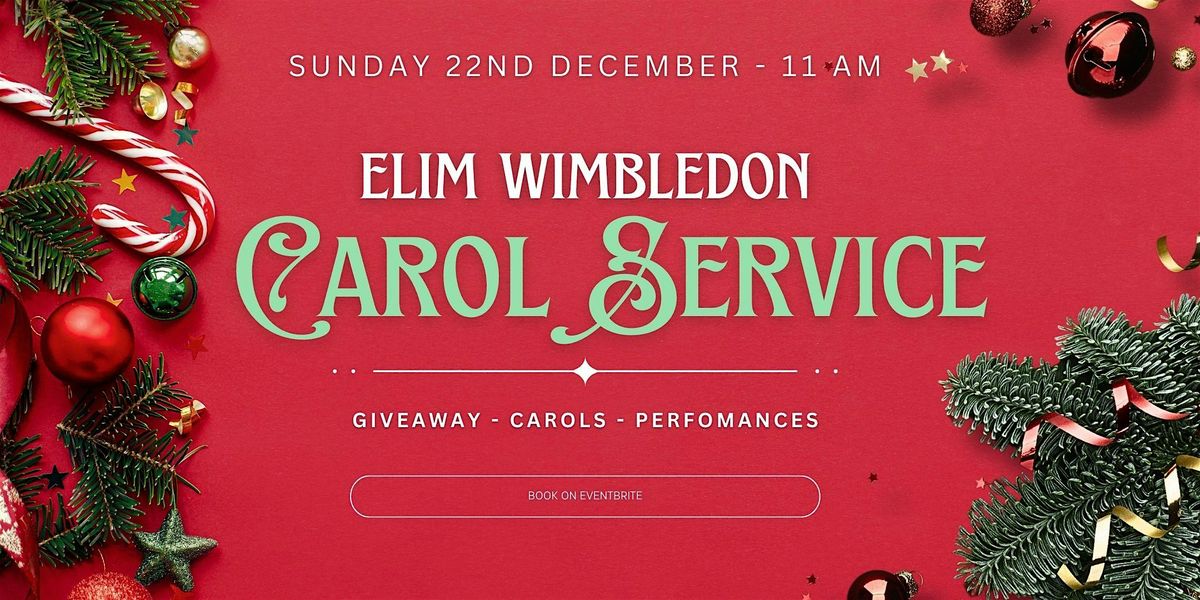 Carol Service at Elim Wimbledon