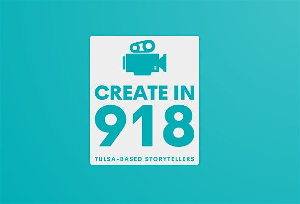 Create in 918: Filmmaker Meet Up