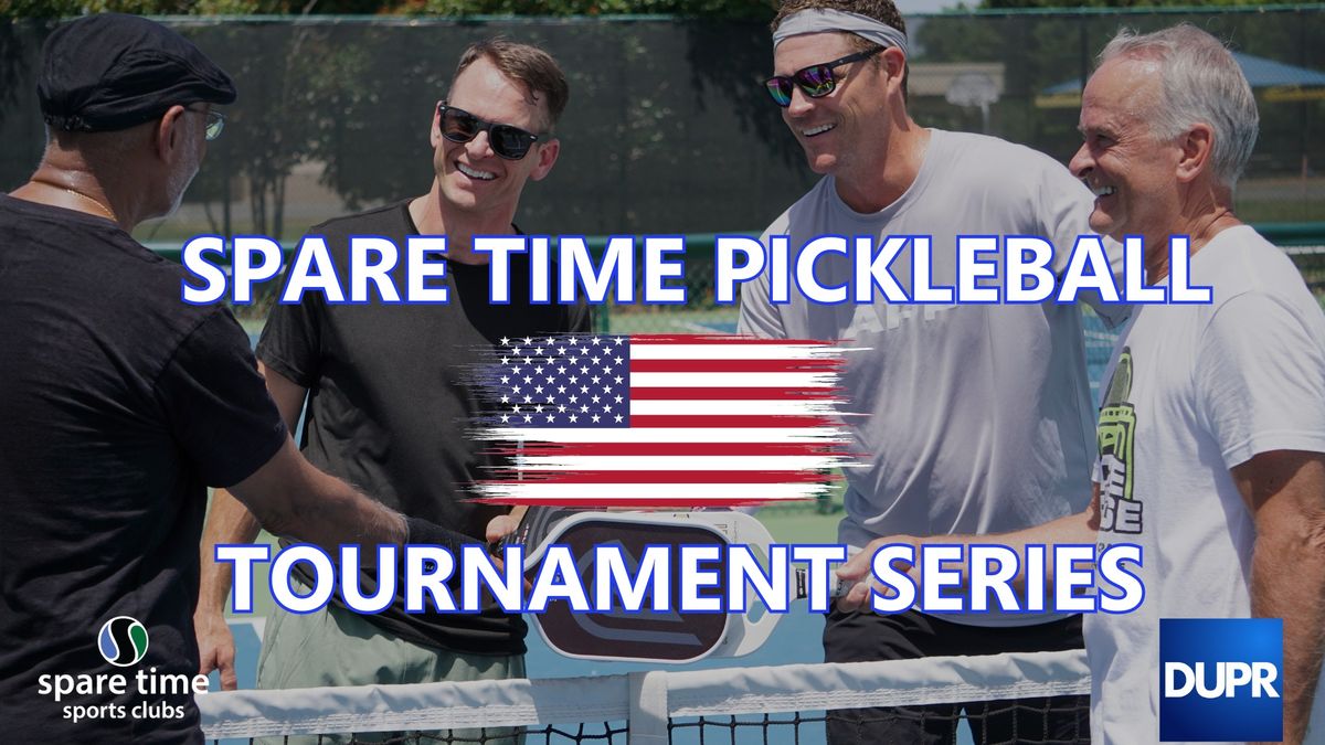 Spare Time Sports Clubs Pickleball Tournament Series | Non-members welcome! | Men's, Women's & Mixed