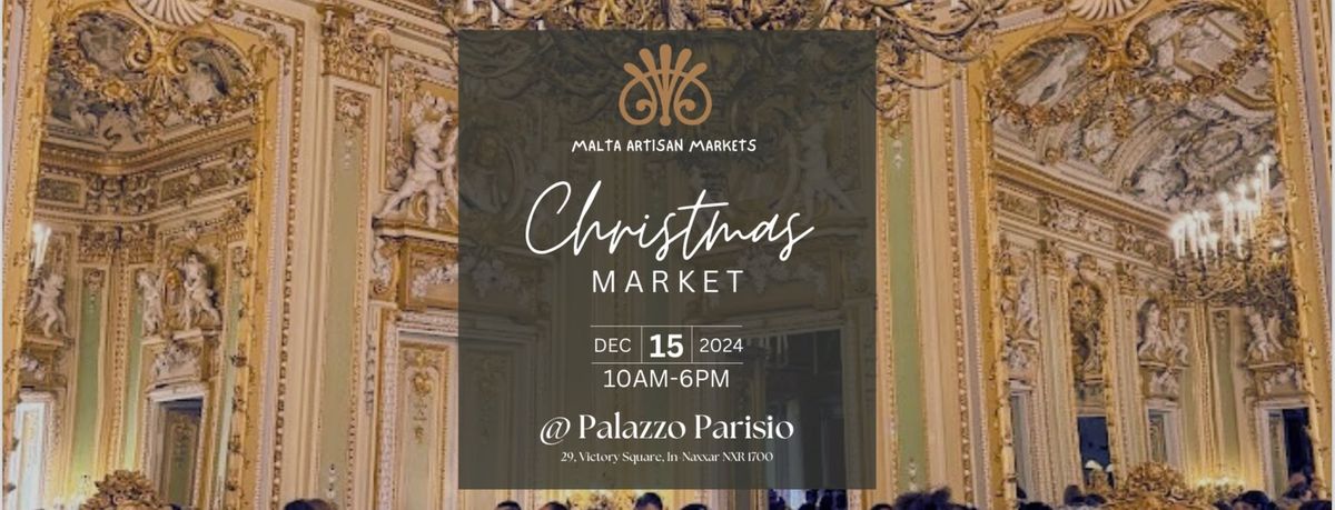 Malta Artisan Markets - Christmas Market @ Palazzo Parisio