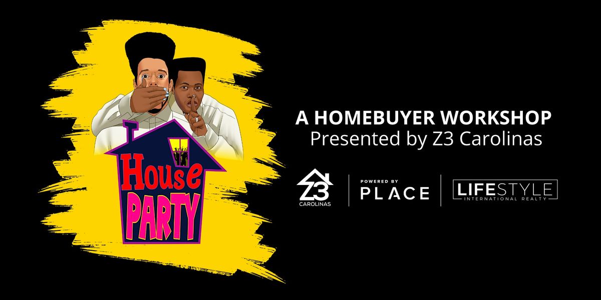 House Party - Home Buyer Seminar