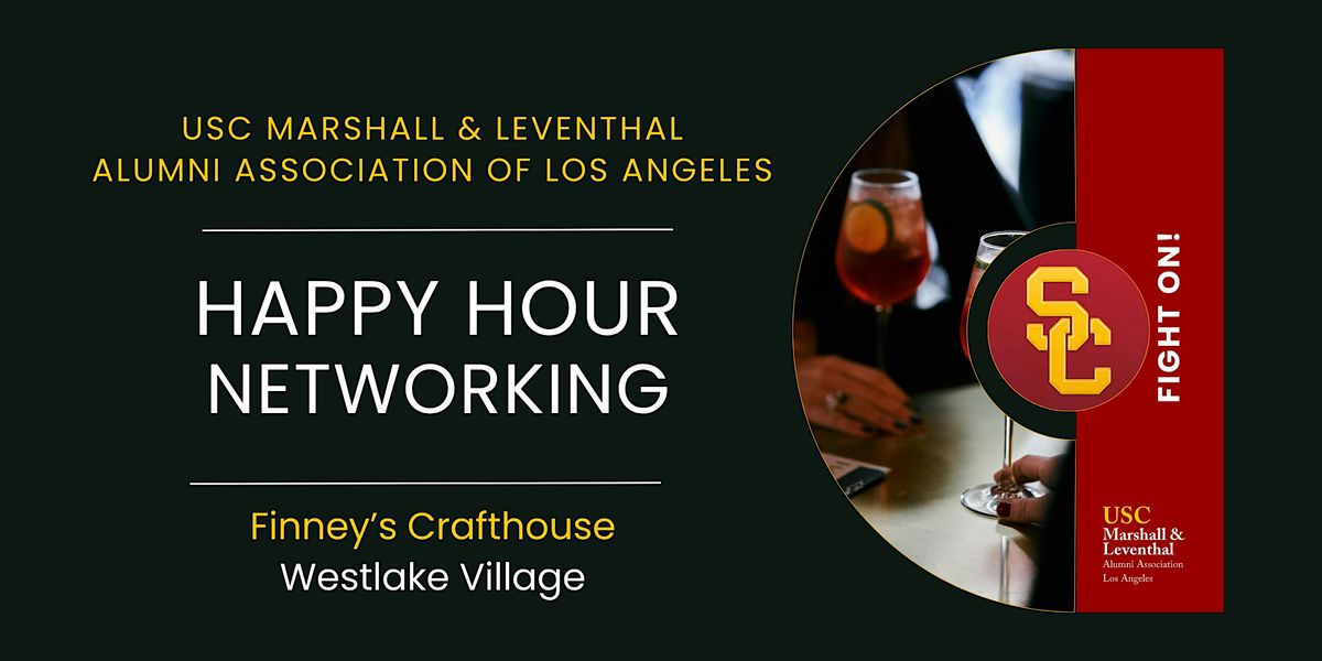 USC Marshall & Leventhal Alumni LA: Happy Hour in Westlake Village