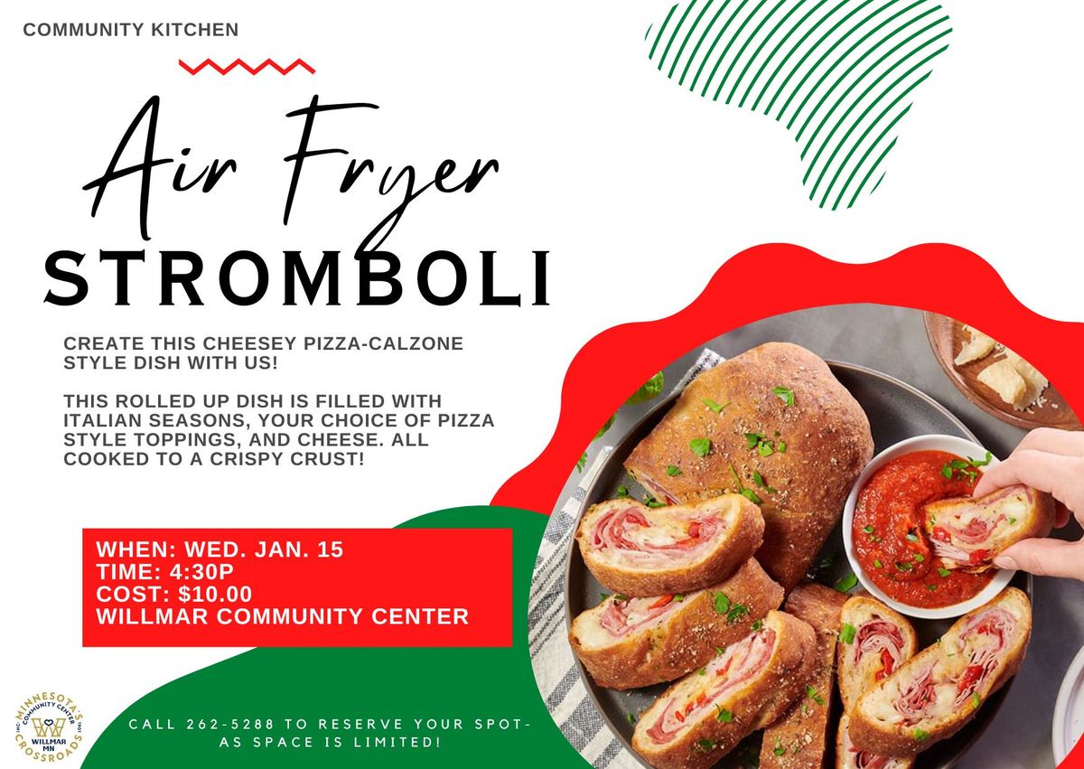 Community Kitchen: Stromboli