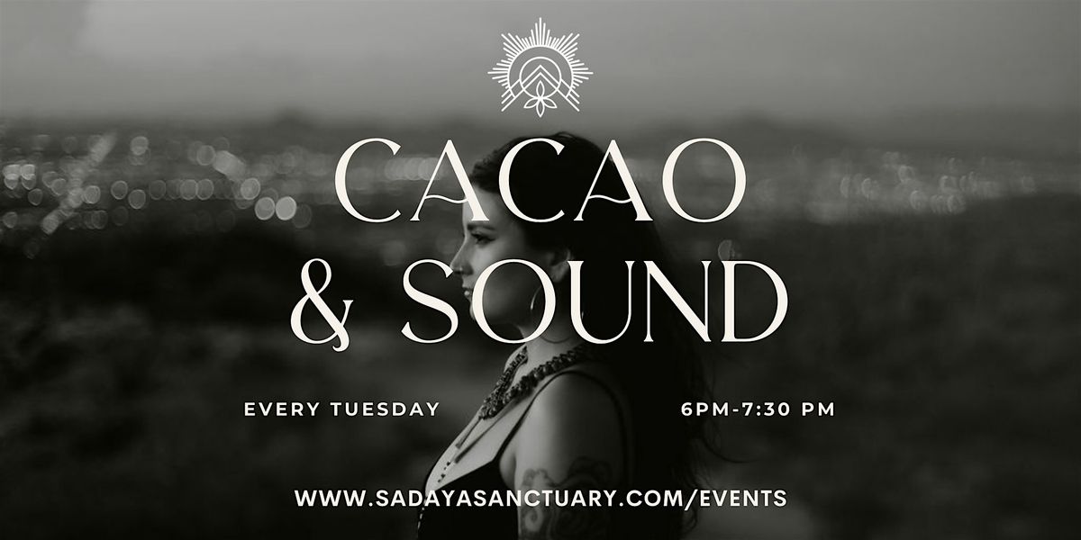 Cacao & Sound Bath