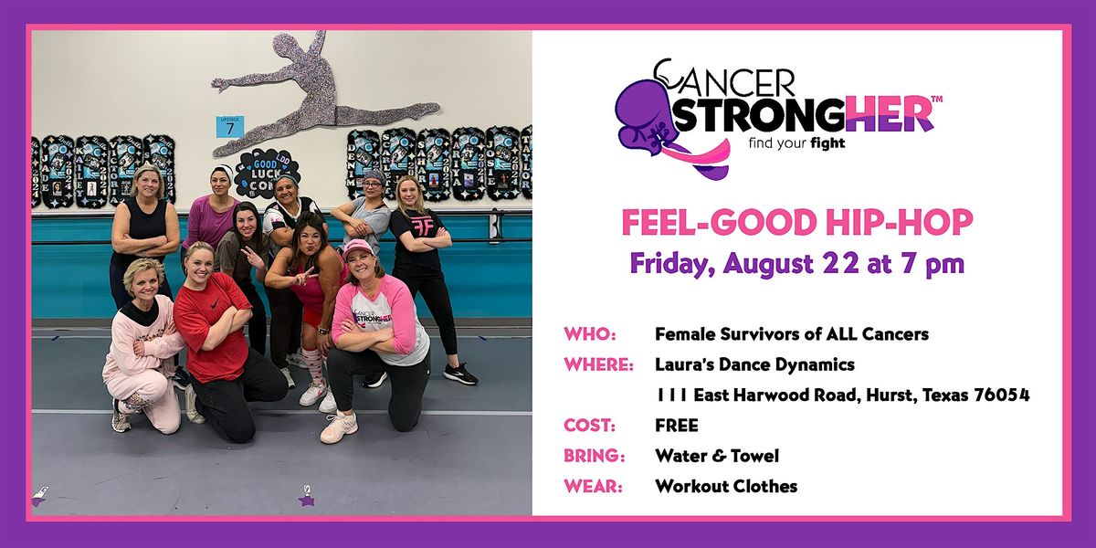 Cancer StrongHER Feel-Good Hip-Hop  \u2014 August 22, 2025