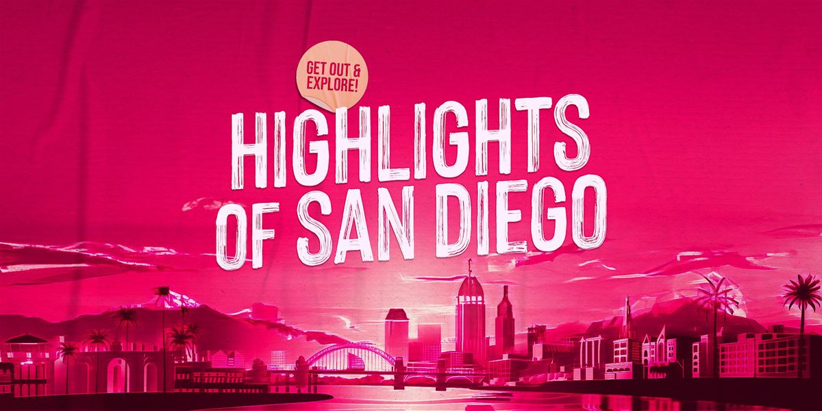 Highlights of San Diego: A City Adventure