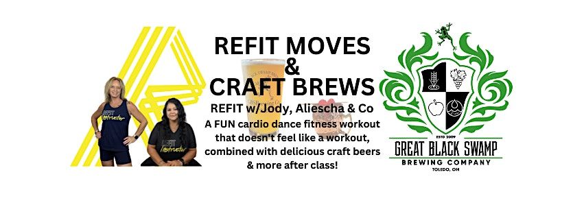 REFIT MOVES & CRAFT BREWS (cardio fitness, then brews)