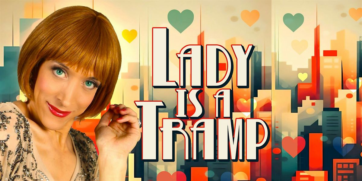 Lady Is a Tramp: Mistress Ginger Sings Rodgers & Hart