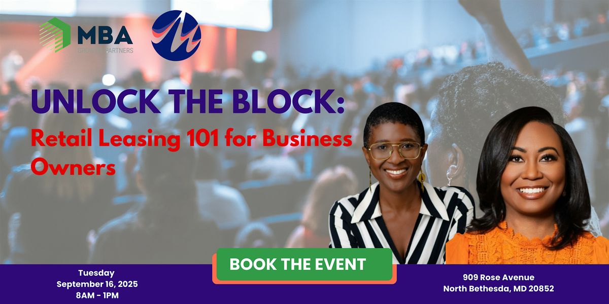 Unlock the Block: Retail Leasing 101 for Underrepresented Business Owners