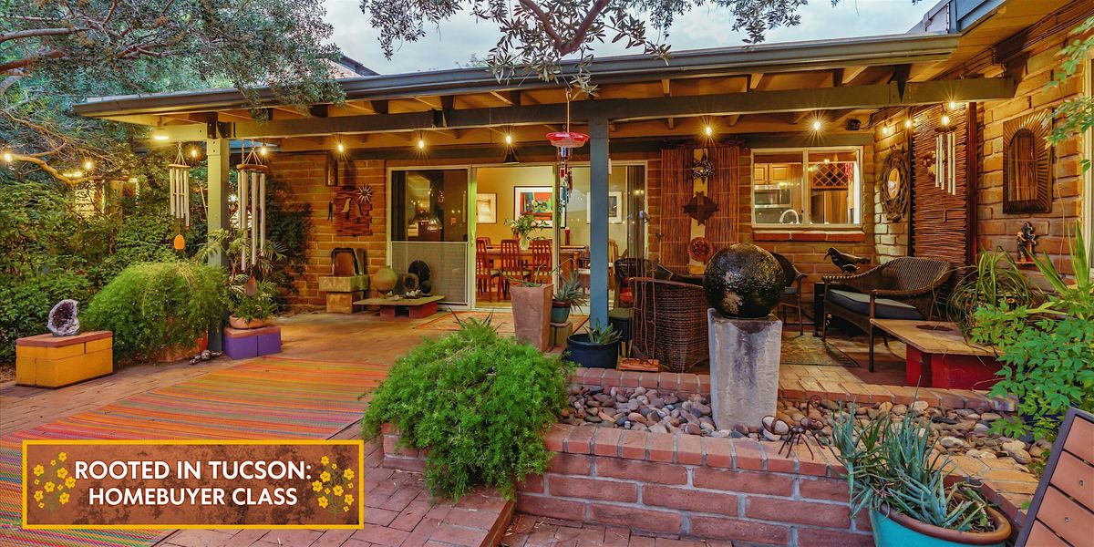 Rooted in Tucson: Homebuyer Class