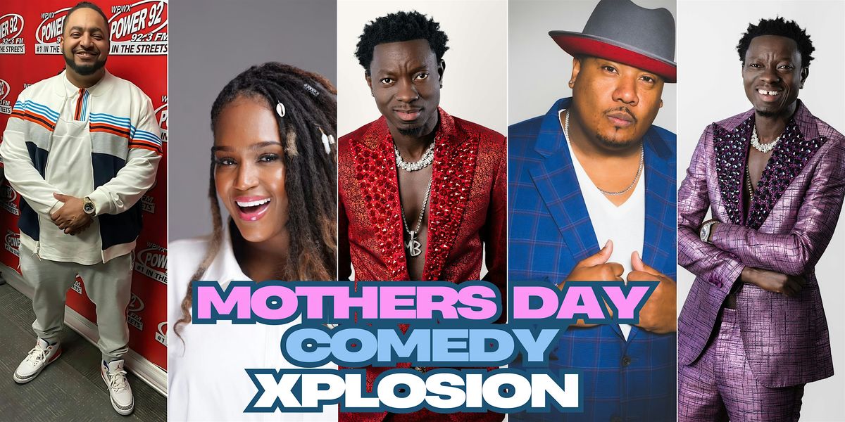 Seandale's Mother's Day Comedy Xplosion