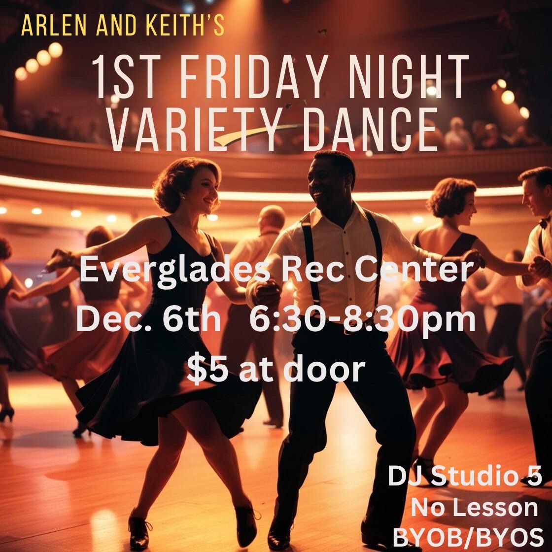 1st Friday Variety Dance at Everglades