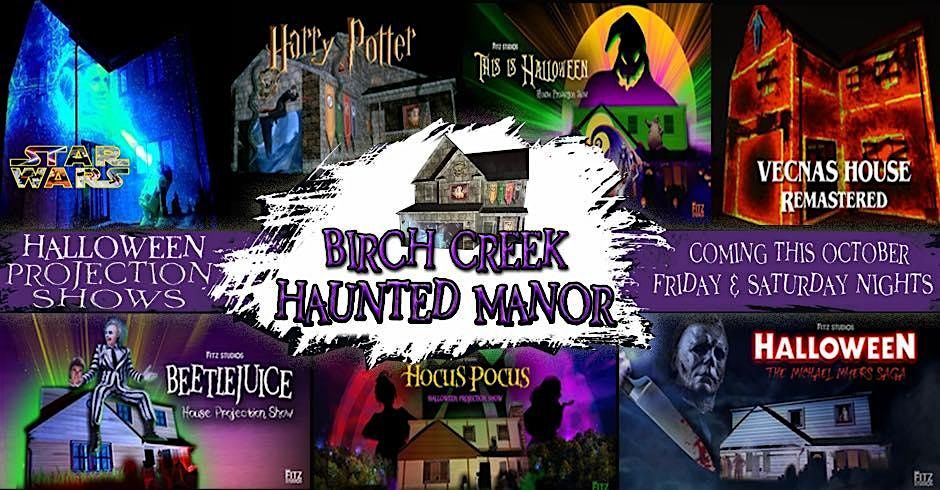 Halloween - Birch Creek  Haunted Manor Projection Show