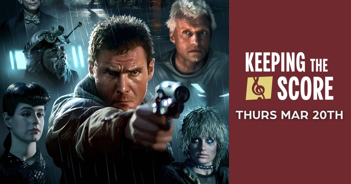 Blade Runner (1982) Final Cut | Keeping the Score Series