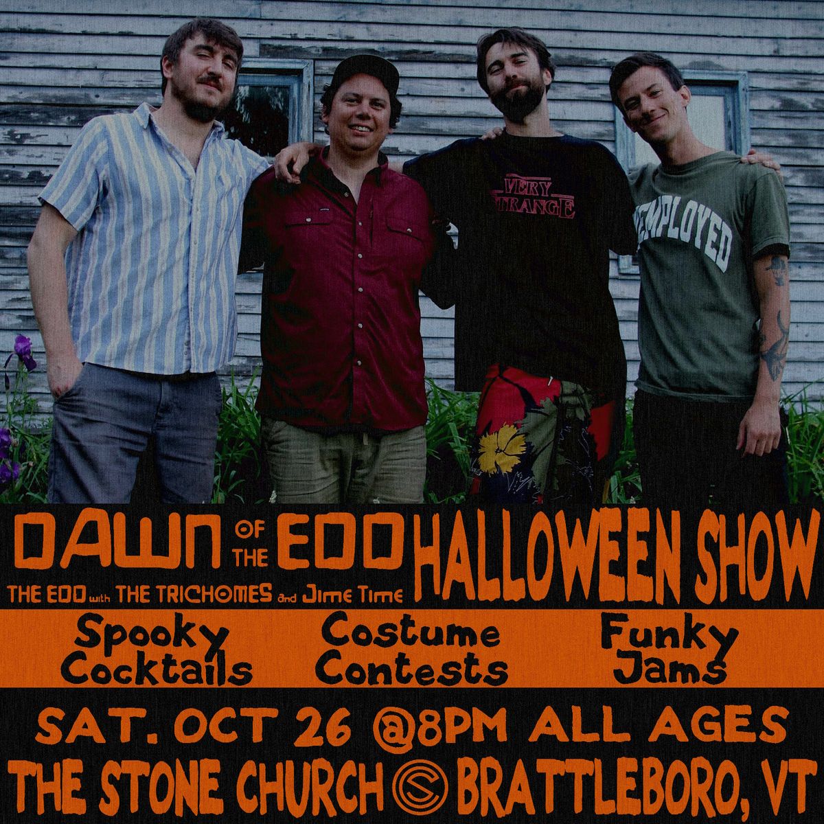 \u201cDawn of The Edd\u201d at Stone Church VT ft The Edd, The Trichomes & Jime Time