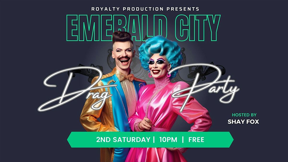 Emerald City Drag Party