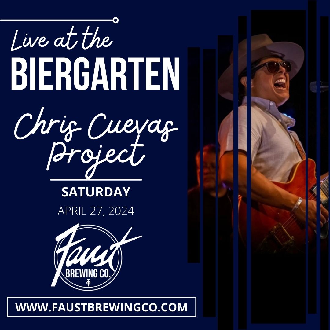 FAUST BREWING CO. Presents: Chris Cuevas Project-Solo