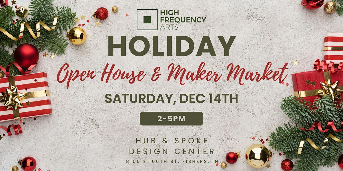 Holiday Open House & Maker Market