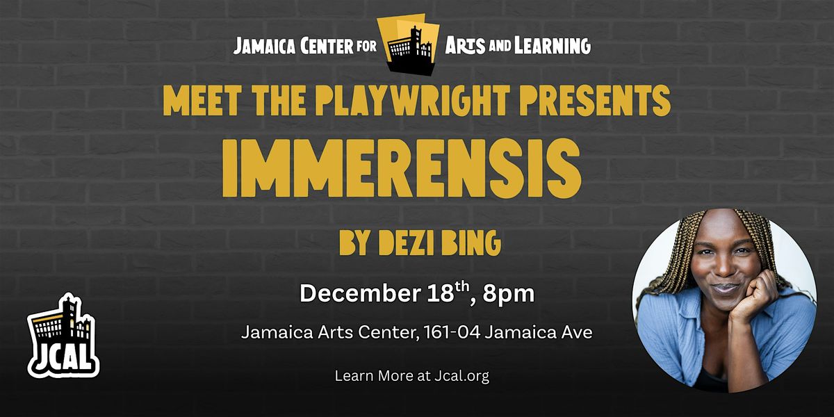 Meet The Playwright Presents ImmerenSIS