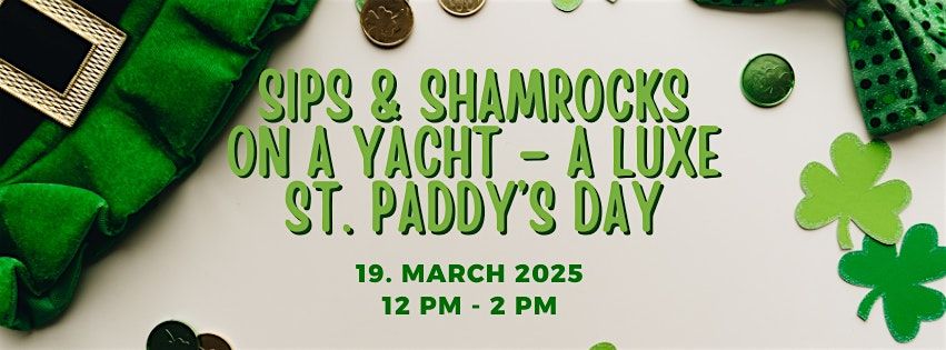 Sips & Shamrocks on a Yacht \u2013 A Luxe St. Paddy\u2019s Day