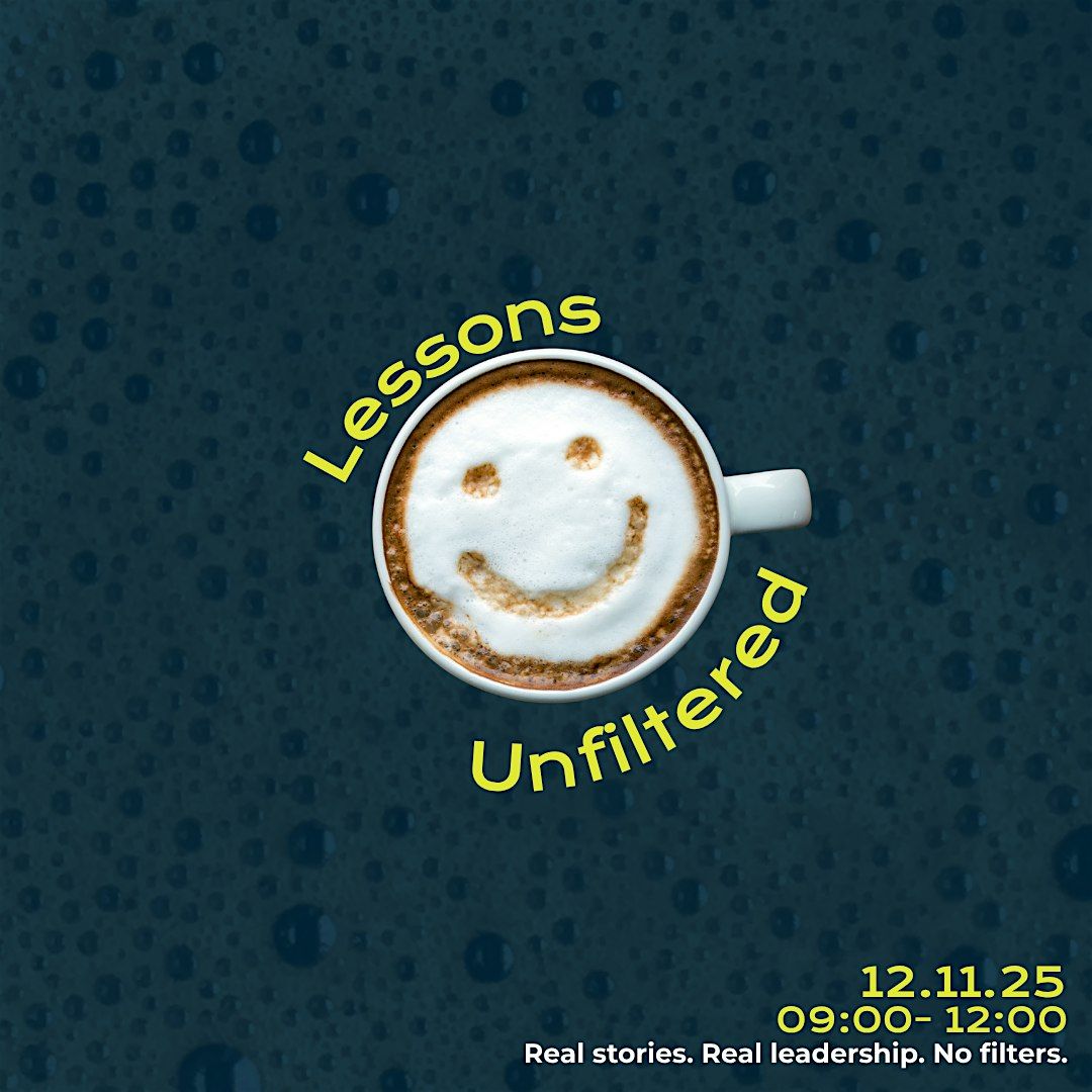 Lessons Unfiltered