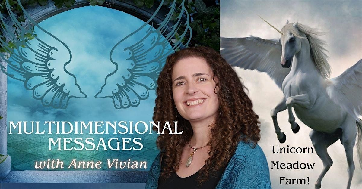 Multidimensional Messages at Unicorn Meadow Farm!