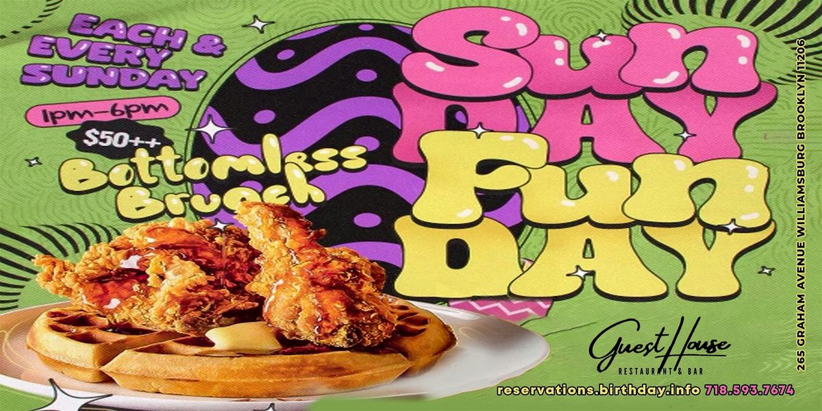SundayFunday Brunch At GuestHouse