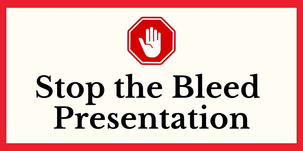 Stop the Bleed Presentation