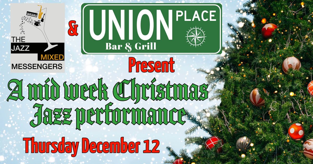 Christmas Jazz at Union Place