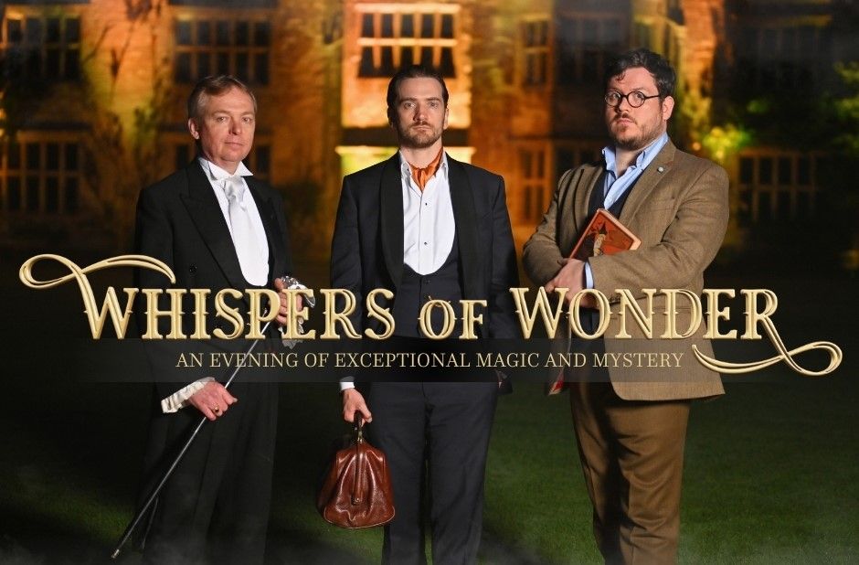 Whispers of Wonder - an evening of magic and mystery